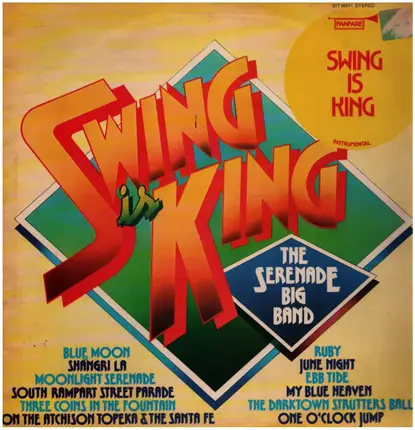 The Serenade Big Band - Swing Is King