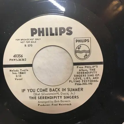 The Serendipity Singers - Phoenix Love Theme (Senza Fine) / If You Come Back In Summer