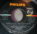 7inch Vinyl Single - The Serendipity Singers - Down Where The Winds Blow (Chilly Winds)