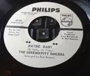 7inch Vinyl Single - The Serendipity Singers - Maybe Baby / Another Side To This Life