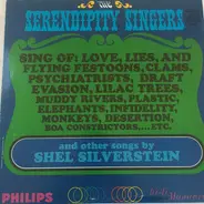 The Serendipity Singers - Sing Of Love, Lies, And Flying Festoons… And Other Songs By Shel Silverstein