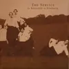 LP - The Service - In Nonsense Is Strength
