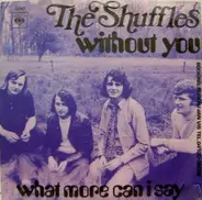 The Shuffles - Without You