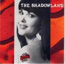7inch Vinyl Single - The Shadowland - She