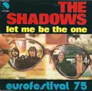 7inch Vinyl Single - The Shadows - Let Me Be The One