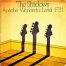 7inch Vinyl Single - The Shadows - Apache / Wonderful Land / F.B.I.