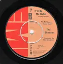 7inch Vinyl Single - The Shadows - It'll Be Me Babe
