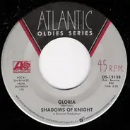 The Shadows Of Knight - Gloria / Dark Side