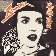 The Shadracks - Oh Bondage Up Yours! / I Am A Cliché