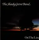 LP - The Shady Grove Band - On The Line