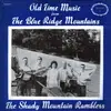 LP - The Shady Mountain Ramblers - Old Time Music From The Blue Ridge Mountains