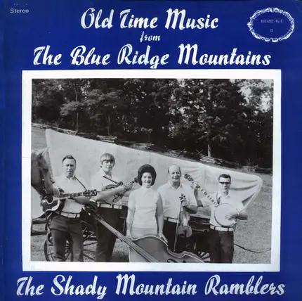 The Shady Mountain Ramblers - Old Time Music From The Blue Ridge Mountains