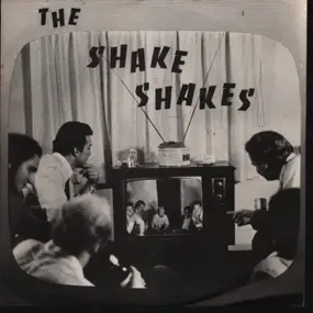 The Shake Shakes - You Can Run / Who's Got My Baby