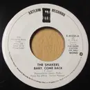 7inch Vinyl Single - The Shakers - Baby Come Back