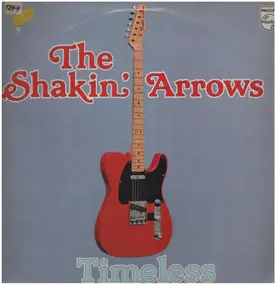 The Shakin' Arrows - Timeless