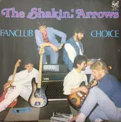 The Shakin' Arrows - Fanclub Choice
