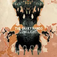The SHAKY HANDS - Lunglight