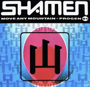 The Shamen - Move Any Mountain (Progen 91)