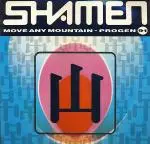 12'' - The Shamen - Move Any Mountain - Progen 91