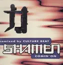 12'' - The Shamen - Comin' On (Remixed By Culture Beat)