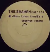 The Shamen - Jesus Loves Amerika