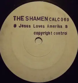 The Shamen - Jesus Loves Amerika