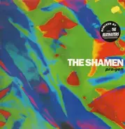 The Shamen - Pro-Gen