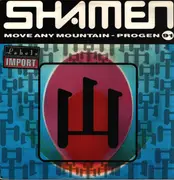 12inch Vinyl Single - The Shamen - Move Any Mountain - Progen 91