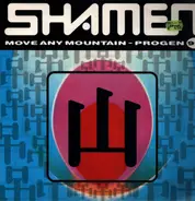 The Shamen - Move Any Mountain (Progen 91)