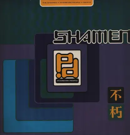 The Shamen - Phorever People