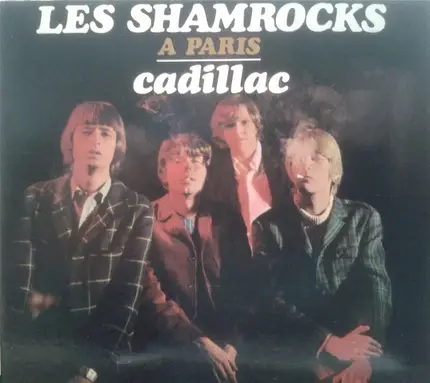 Les Shamrocks - Les Shamrocks A Paris - Cadillac