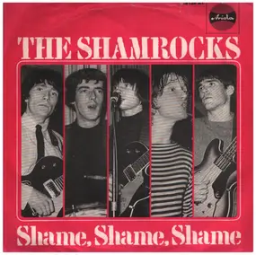 the shamrocks - Shame, Shame, Shame