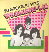 LP - The Shangri-Las - 20 Greatest Hits - Collection