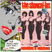 CD - The Shangri-Las - Myrmidons Of Melodrama