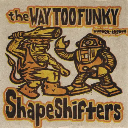 The Shape Shifters - Word 2 Yer Mudda-Ship
