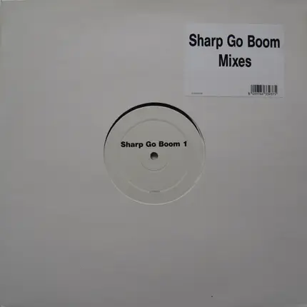 The Sharp Boys - Sharp Go Boom Mixes