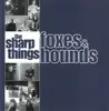 CD - The Sharp Things - Foxes & Hounds