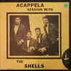 LP - The Shells - Acappela Session With The Shells