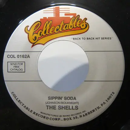 The Shells - Sippin' Soda / Pretty Little Girl