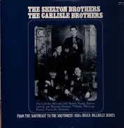 The Shelton Brothers / Carlisle Brothers - The Shelton Brothers/The Carlisle Brothers