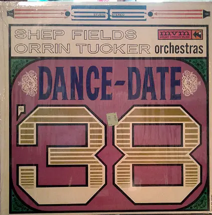The Shep Fields Orchestra , Orrin Tucker And His Orchestra - Dance Date '38