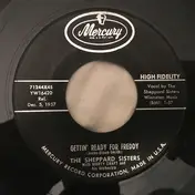 The Shepherd Sisters - Gettin' Ready For Freddy / The Best Thing There Is (Is Love)