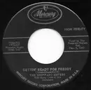 7inch Vinyl Single - The Shepherd Sisters With Morty Craft Orchestra - Gettin' Ready For Freddy