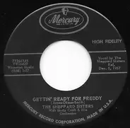 The Shepherd Sisters With Morty Craft Orchestra - Gettin' Ready For Freddy