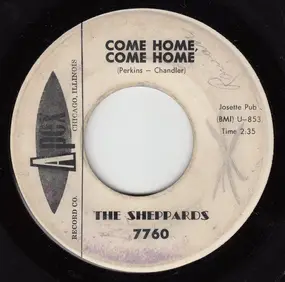 The Sheppards - Come Home, Come Home