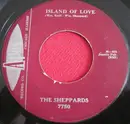 7inch Vinyl Single - The Sheppards - Island Of Love / Never Felt This Way Before