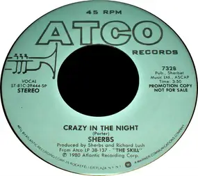 The Sherbs - Crazy In The Night / No Turning Back