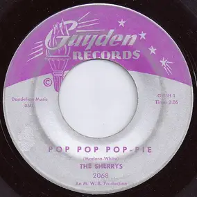 The Sherrys - Pop Pop Pop-Pie