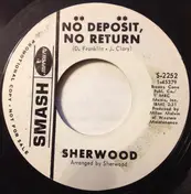 The Sherwoods - No Deposit, No Return