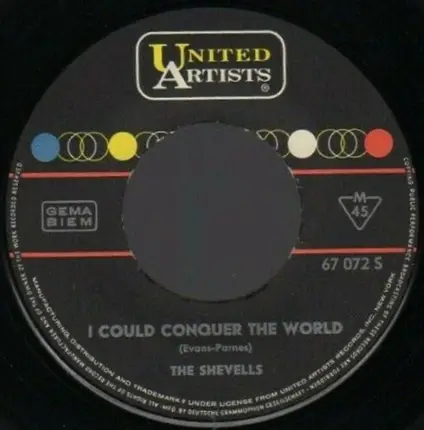 The Shevells - I Could Conquer The World